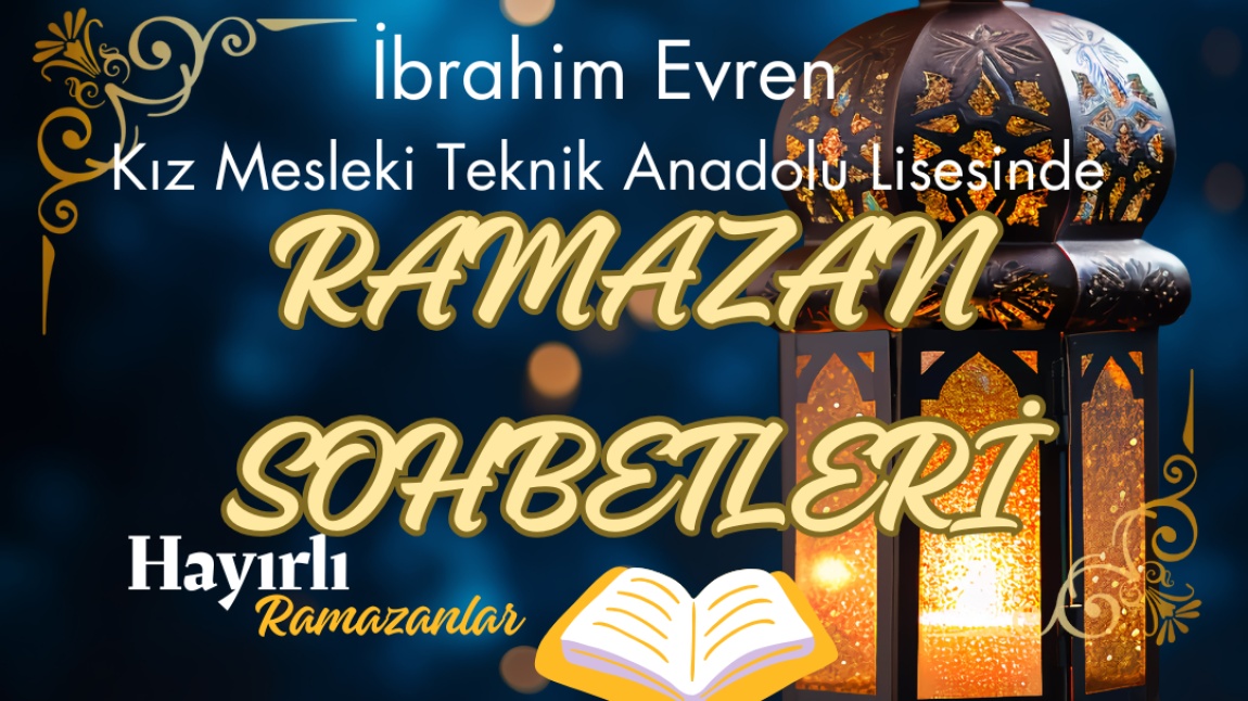 Ramazan Ayı Boyunca Sohbetlerimize Davetlisiniz..